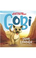 Gobi: A Little Dog with a Big Heart (Picture Book)