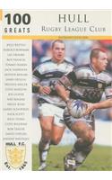 100 Greats: Hull Rugby League Club