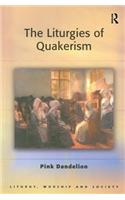 Liturgies of Quakerism