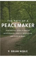 Path of a Peacemaker