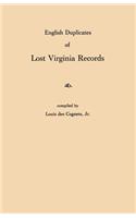 English Duplicates of Lost Virginia Records