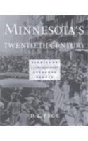 Minnesota’s Twentieth Century