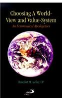 Choosing a World-View and Value-System