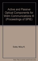 Active and Passive Optical Components for WDM Communications