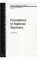 Foundations of Algebraic Geometry