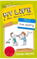 My Life and Other Massive Mistakes