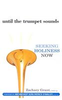 Until the Trumpet Sounds