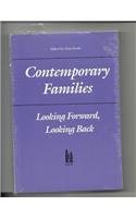 Contemporary Families: Looking Forward, Looking Back