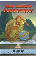 Asia Dragon Predicitons