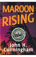 Maroon Rising