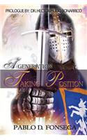 A Generation Taking Position