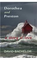 Dorothea and Preston