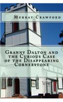 Granny Dalton and the Curious Case of the Disappearing Cornerstone