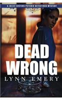 Dead Wrong