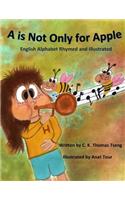 A is Not Only for Apple