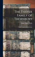 Thayer Family of Thornbury