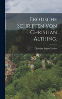 Erotische Schriften von Christian Althing.