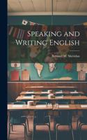 Speaking and Writing English