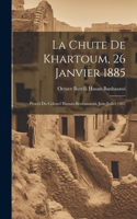 La Chute de Khartoum, 26 Janvier 1885: Procès du Colonel Hassan-Benhassaoui, Juin-Juillet 1887