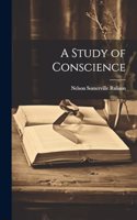 A Study of Conscience