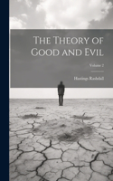 Theory of Good and Evil; Volume 2