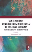 Contemporary Critiques of Political Economy