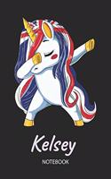 Kelsey - Notebook: Blank Lined Personalized & Customized Name Great Britain Union Jack Flag Hair Dabbing Unicorn Notebook / Journal for Girls & Women. Funny Unicorn Ac