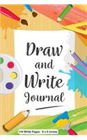 Draw and Write Journal 110 White Pages - 6 x 9 inches