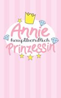 Annie - hauptberuflich Prinzessin: Praktischer Wochenplaner / Notizbuch für ein ganzes Jahr ohne festes Datum