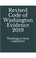 Revised Code of Washington Evidence 2019