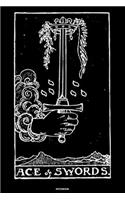 Ace of Swords Notebook: Tarot Notizbuch Tarotkarten Journal Kartenlegen Buch Spirituelle Energy Geschenk