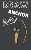 Draw Anchor Aim: Archery Score Keeping Notebook for Target Shooting, Practice Records and Tracking Your Progress, 120 Pages, 6x9. Grey Background Theme