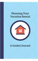 Planning Your Vacation Rental
