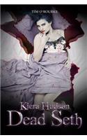 Dead Seth: Kiera Hudson Series Two (Book Five)