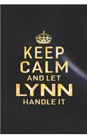 Keep Calm and Let Lynn Handle It