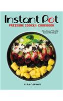 Instant Pot Pressure Cooker Cookbook