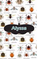 Alyssa: Bug Insect Weekly Planer Book Notebook Journal Book 120 Pages 6x9