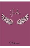 Jodi Notebook: A beautiful personalized angel wings soft cover notebook with 100 lined pages in 6x9 inch format. Personal Diary Personalized Journal Customized Jou