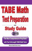 TABE Math Test Preparation and study guide: The Most Comprehensive Prep Book with Two Full-Length TABE Math Tests