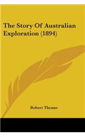 Story Of Australian Exploration (1894)