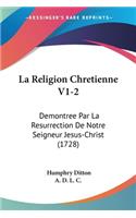 La Religion Chretienne V1-2