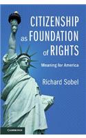 Citizenship as Foundation of Rights