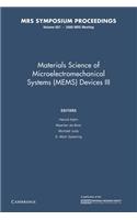 Materials Science of Microelectromechanical Systems (Mems) Devices III: Volume 657