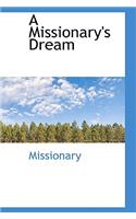 A Missionary's Dream