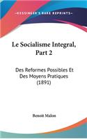 Le Socialisme Integral, Part 2