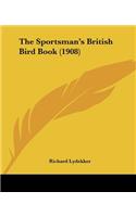 Sportsman's British Bird Book (1908)