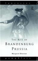 The Rise of Brandenburg-Prussia