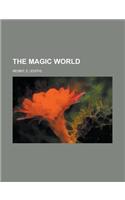 The Magic World