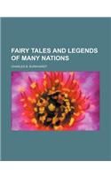 Fairy Tales and Legends of Many Nations
