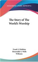 Story of The World's Worship